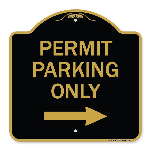 Permit Parking With Right Arrow, Black & Gold Aluminum Architectural Sign, 18" x 18", BG-1818-23326
